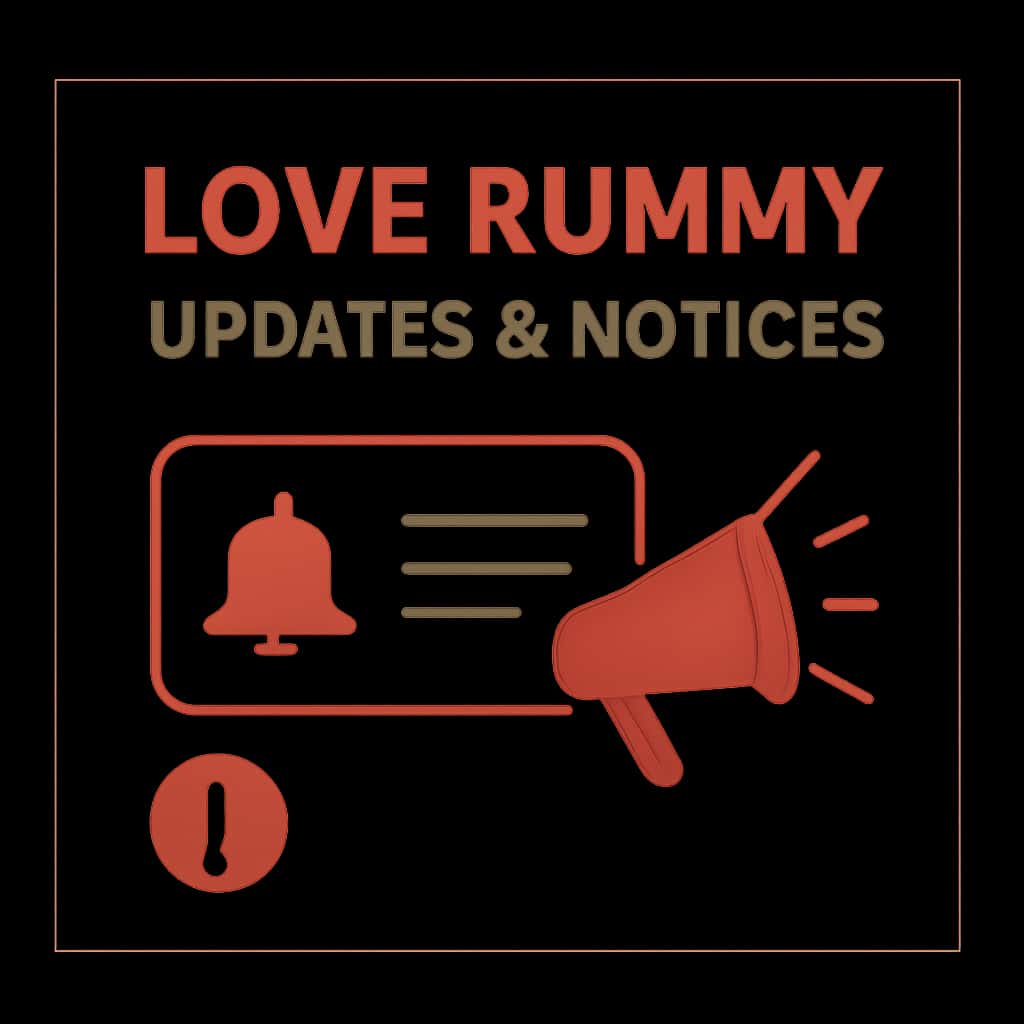 Diagram explaining Love Rummy Updates & Notices.